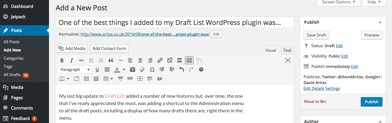 One of the best things I added to my Draft List WordPress plugin was…